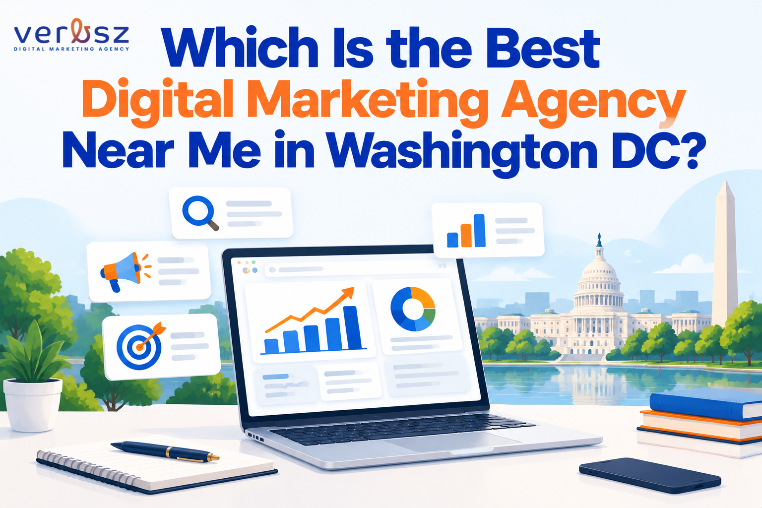 Which Is the Best Digital Marketing Agency Near Me in Washington DC? 